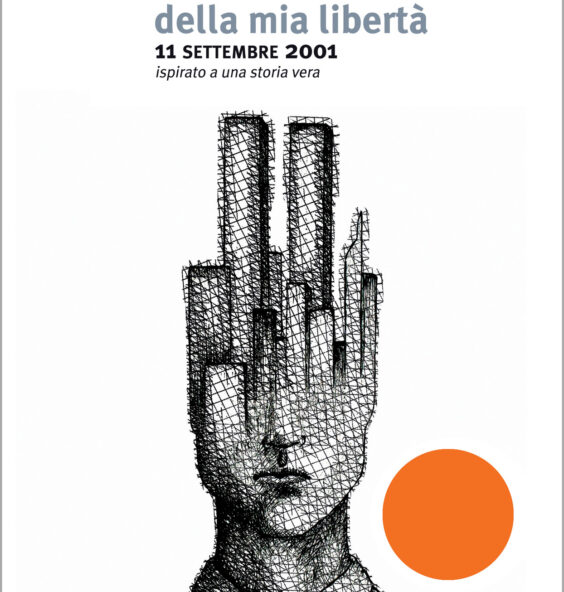 il fantasma della mia libertà - 11 SETTEMBRE 2001