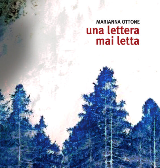 MARIANNA OTTONE una lettera mai letta