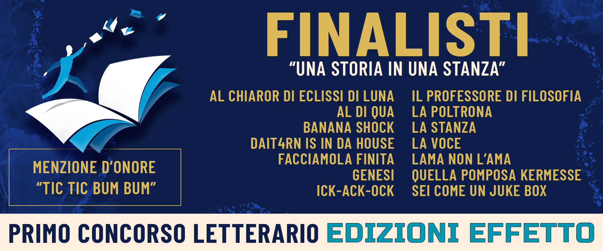 Finalisti Primo Concorso Letterario Edizioni Effetto "Una Storia in una Stanza".